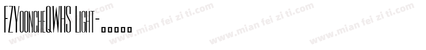 FZYooncheQWHS Light字体转换